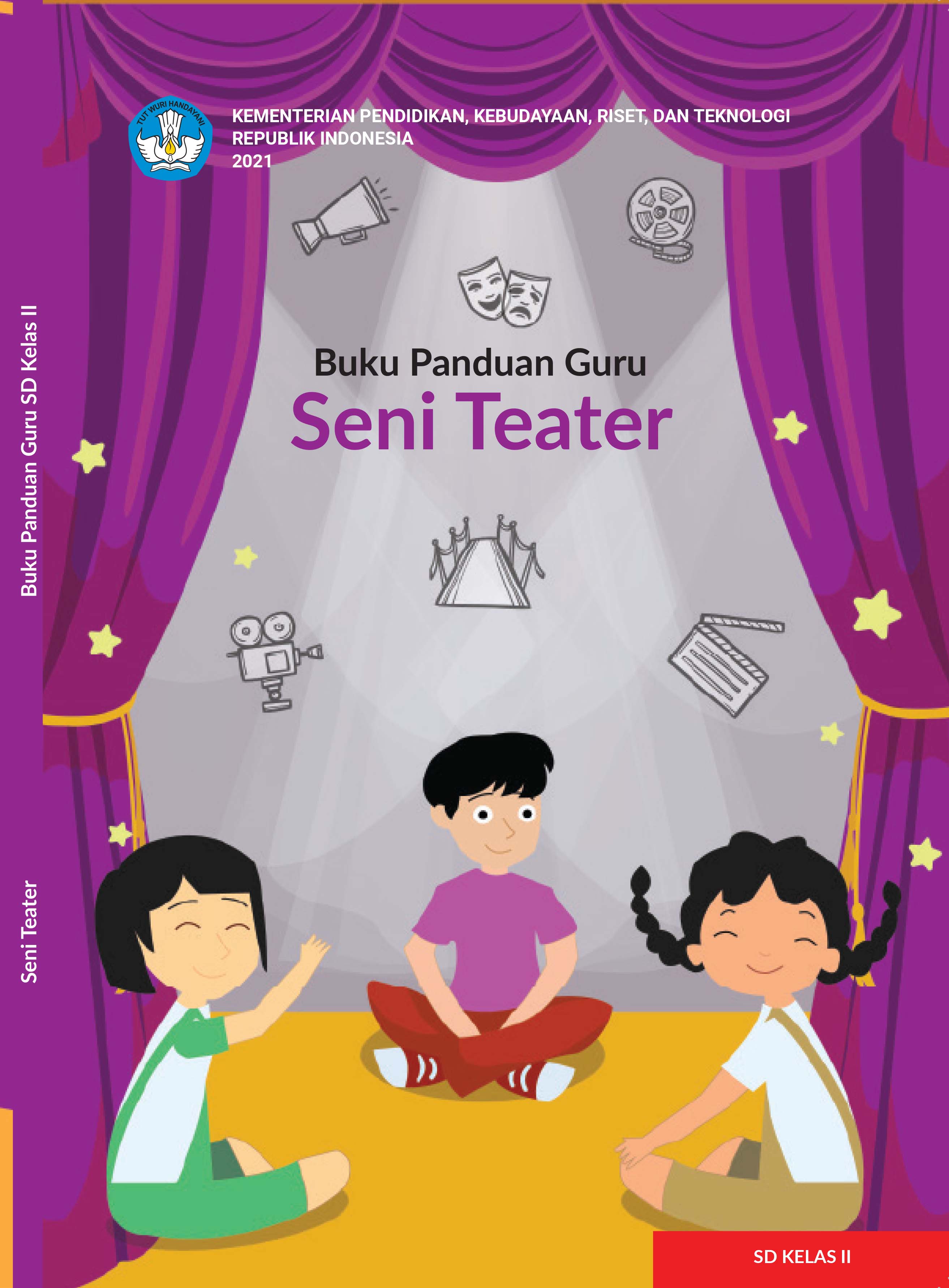 Buku Teks Buku Kurikulum Merdeka Buku Panduan Guru Seni Teater Untuk