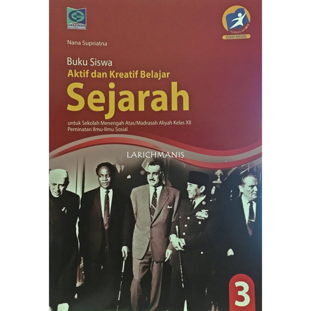 Aktif Dan Kreatif Belajar Sejarah Peminatan Ilmu Ilmu Sosial Revisi