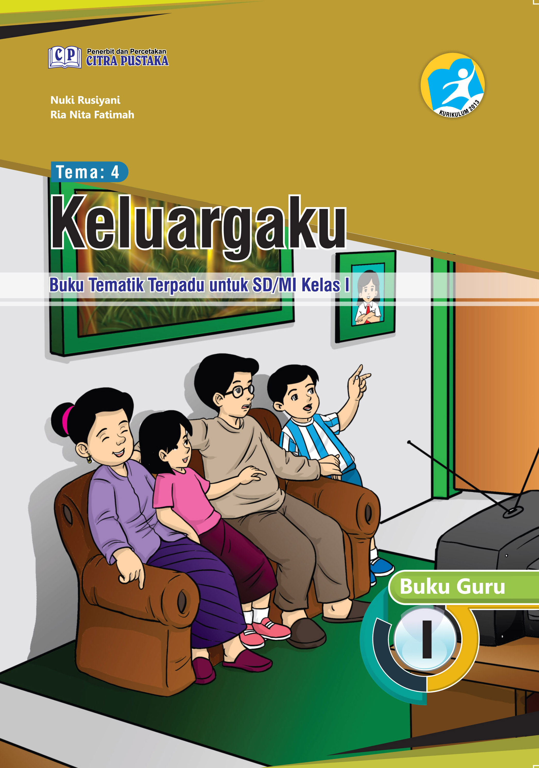 Buku Teks Tema 4 Keluargaku Buku Guru I Buku Tematik Terpadu Untuk SD