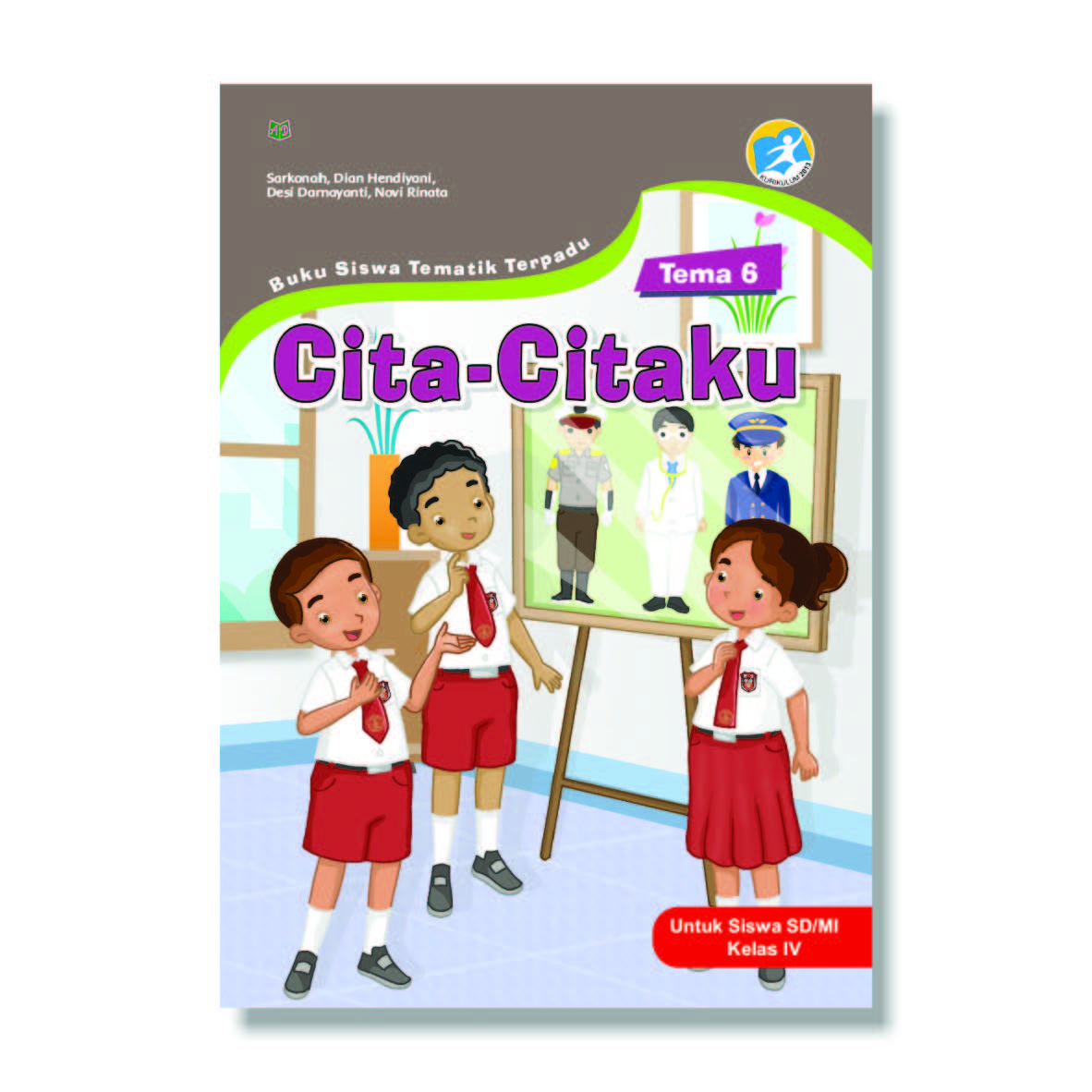 Buku Teks Buku Siswa Tematik Terpadu Tema 6 Cita Citaku Untuk Siswa