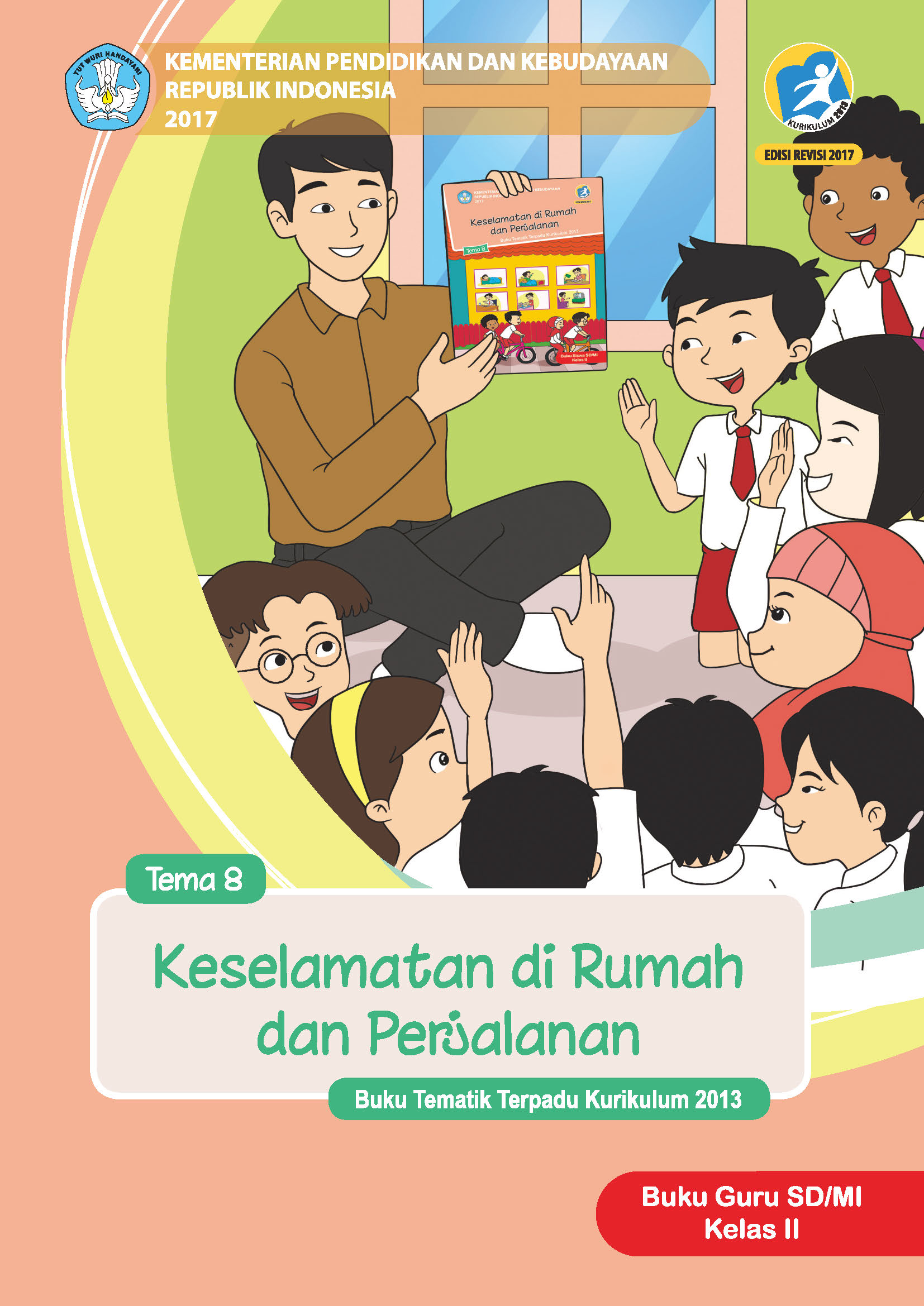 T8 Keselamatan Di Rumah Dan Perjalanan : Buku Guru 