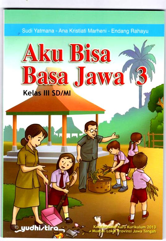 Aku Bisa Basa Jawa 3 Sd K13 Sk Siplah 3619