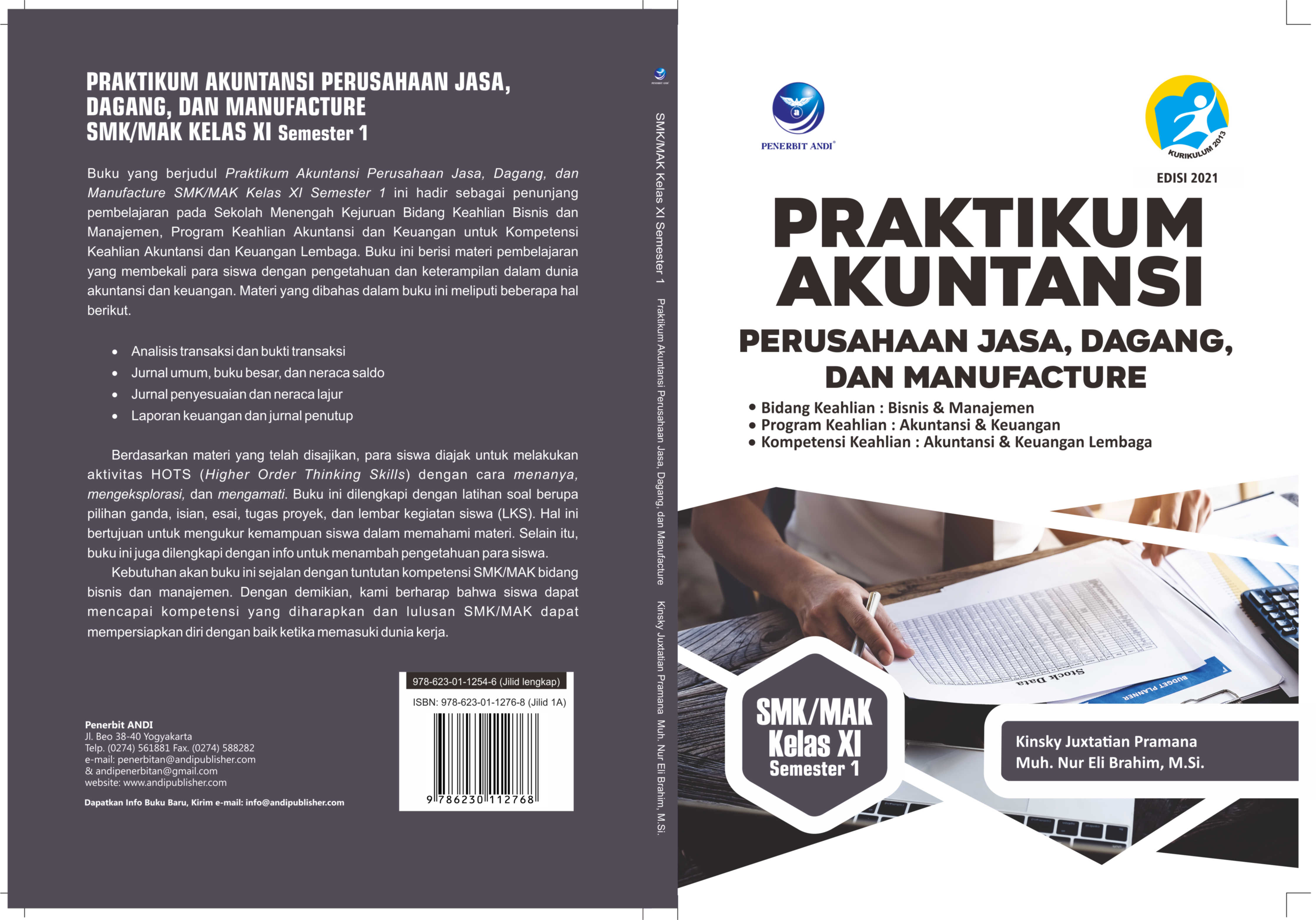 Praktikum Akuntansi Perusahaan Jasa Dagang dan Manufaktur SMK Kelas 11