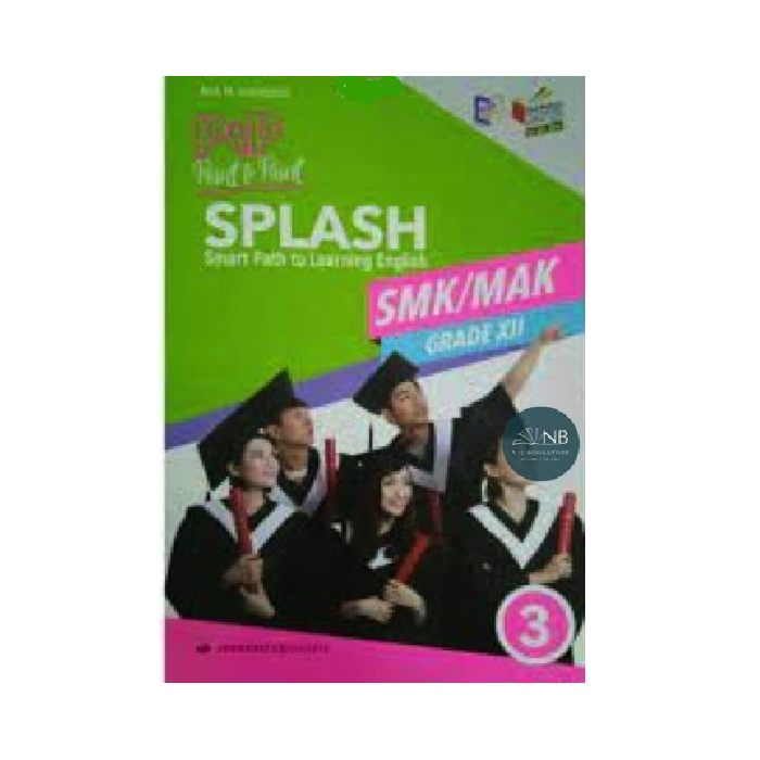 BUKU PTP SPLASH ENGLISH SMK MAK KELAS 12 REVISI KIKD SIPLah