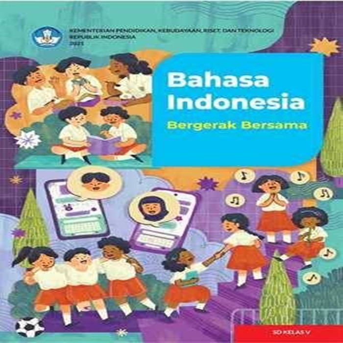 Bahasa Indonesia: Bergerak Bersama Untuk SD Kelas V | SIPLah