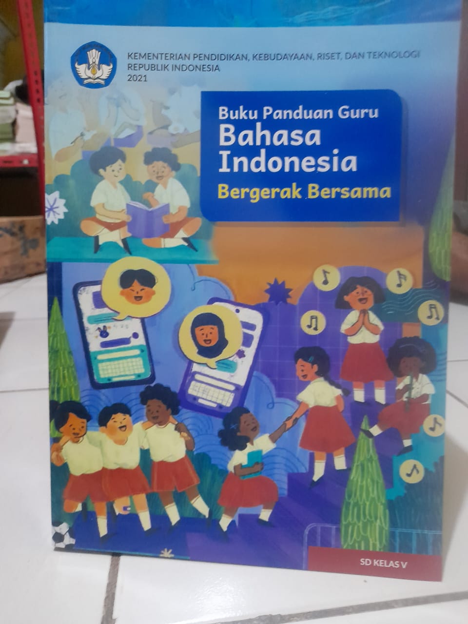 Buku Teks: Buku Kurikulum Merdeka_Buku Panduan Guru Bahasa Indonesia ...