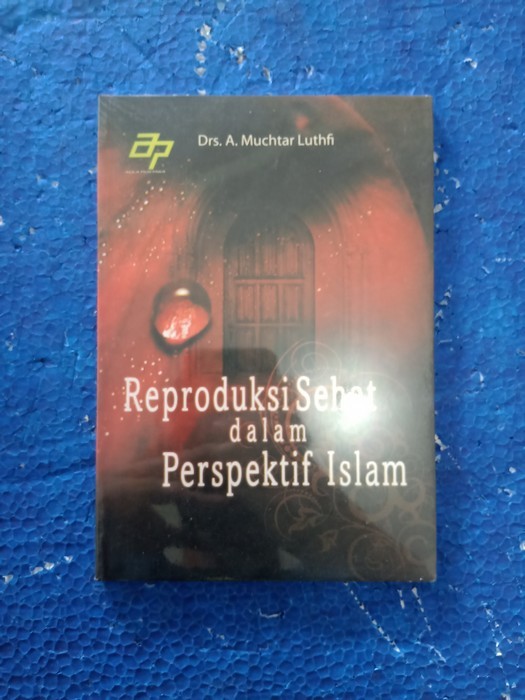 Reproduksi Sehat Dalam Perspektif Islam | SIPLah