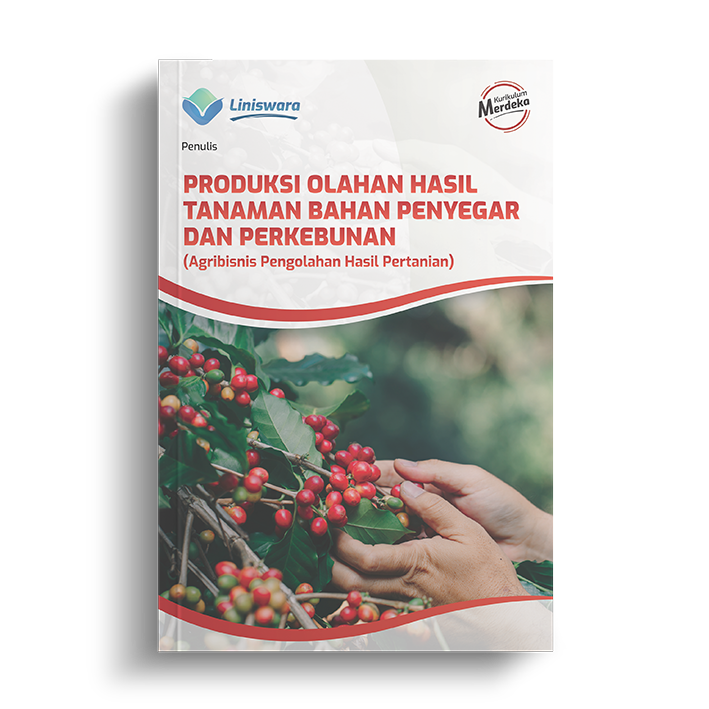 Produksi Olahan Hasil Tanaman Bahan Penyegar Dan Perkebunan (Agribisnis ...