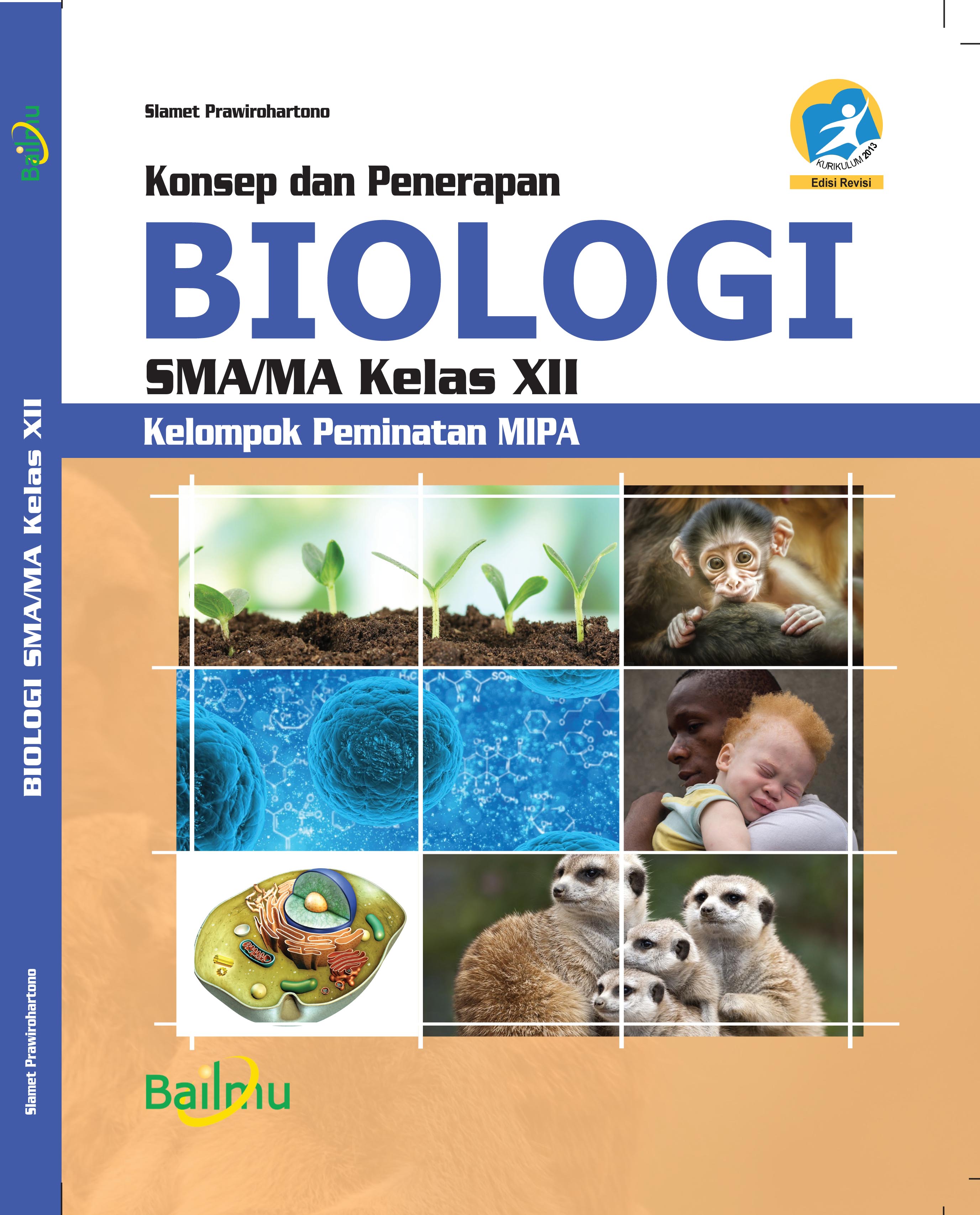 Buku Teks Pendamping – Buku Siswa Biologi Kelas XII SMA/MA - Kelompok ...