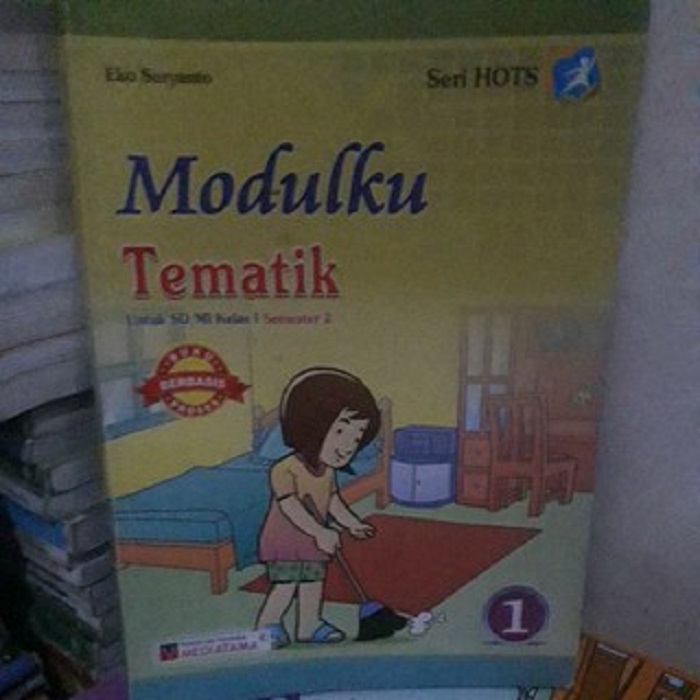 MODULKU B-TEMATIK Kelas I SERI HOTS | SIPLah