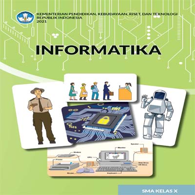 Informatika untuk SMA Kelas X, Kurikulum Merdeka, Zona 5A | SIPLah