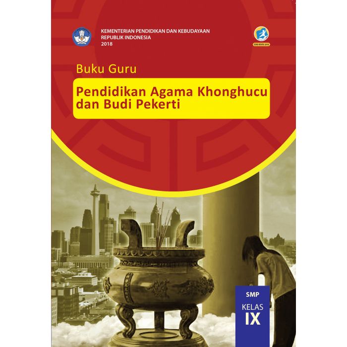 Buku Teks Pendidikan Agama Khonghucu Dan Budi Pekerti Buku Guru SIPLah