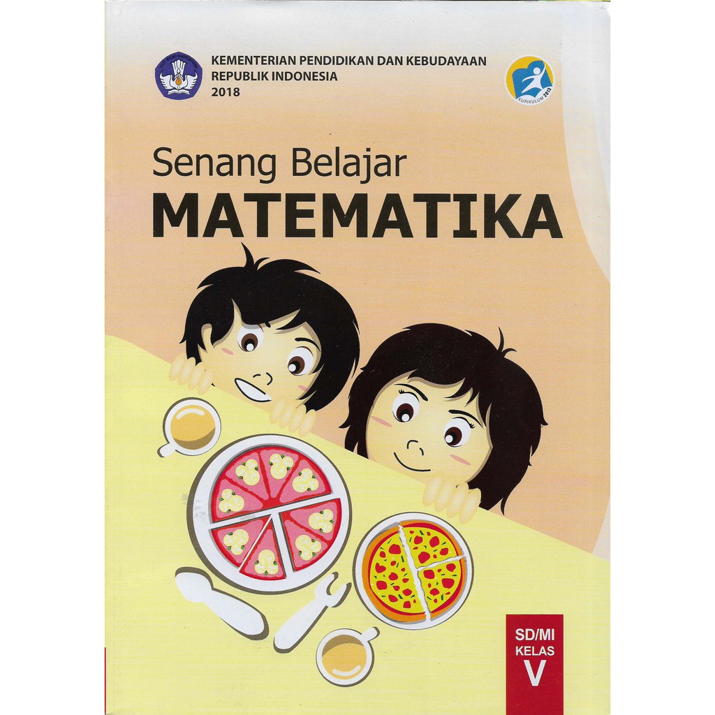 Buku Teks: Senang Belajar Matematika (Buku Siswa Matematika untuk Kelas