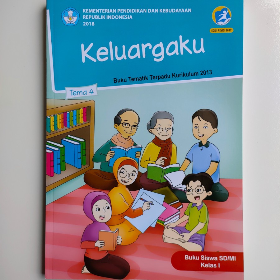 Buku Teks Tema 4 Keluargaku Buku Siswa Tematik Terpadu Untuk Siswa Sd