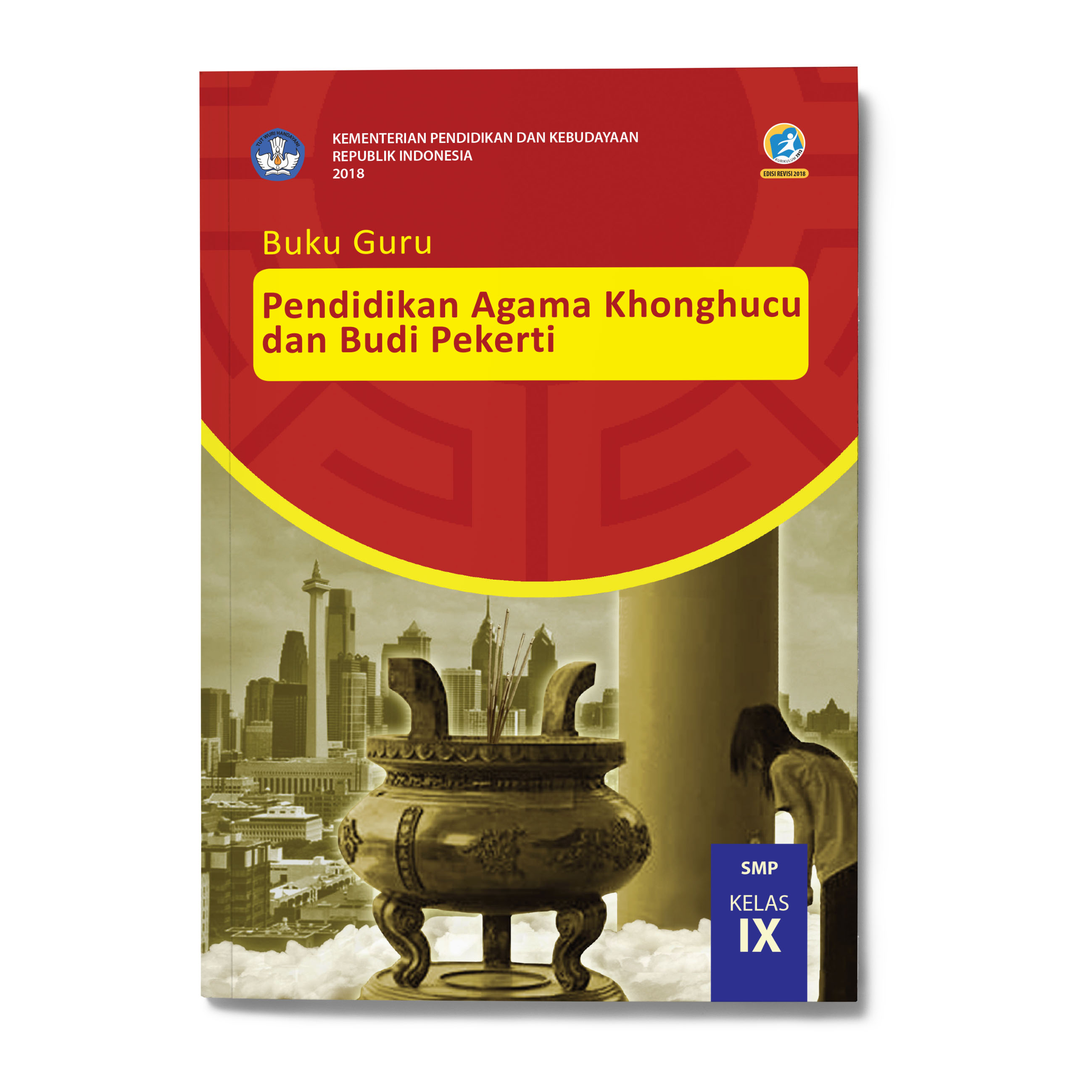 Buku Teks Pendidikan Agama Khonghucu Dan Budi Pekerti Buku Guru SIPLah