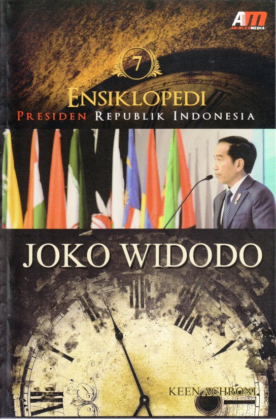 Ensiklopedi Presiden Republik Indonesia Ke-7 JOKO WIDODO | SIPLah