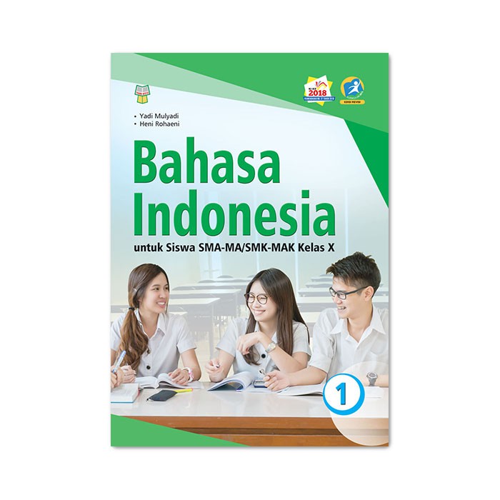 BUKU WAJIB BAHASA INDONESIA UNTUK SISWA SMA-MA/SMK-MAK KELAS X | SIPLah