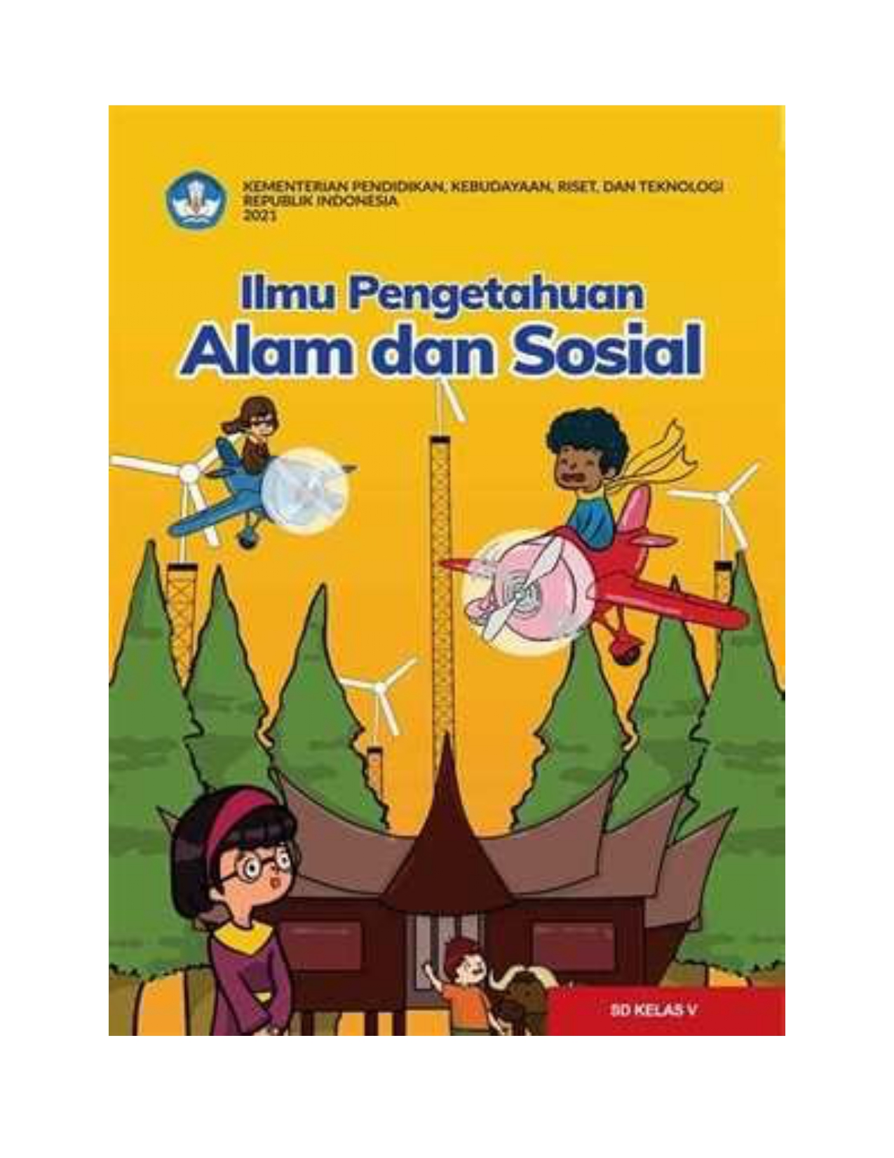 Buku Teks: Buku Kurikulum Merdeka_Ilmu Pengetahuan Alam dan Sosial