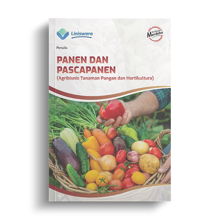 Panen Dan Pascapanen (Agribisnis Tanaman Pangan Dan Hortikultura) | SIPLah