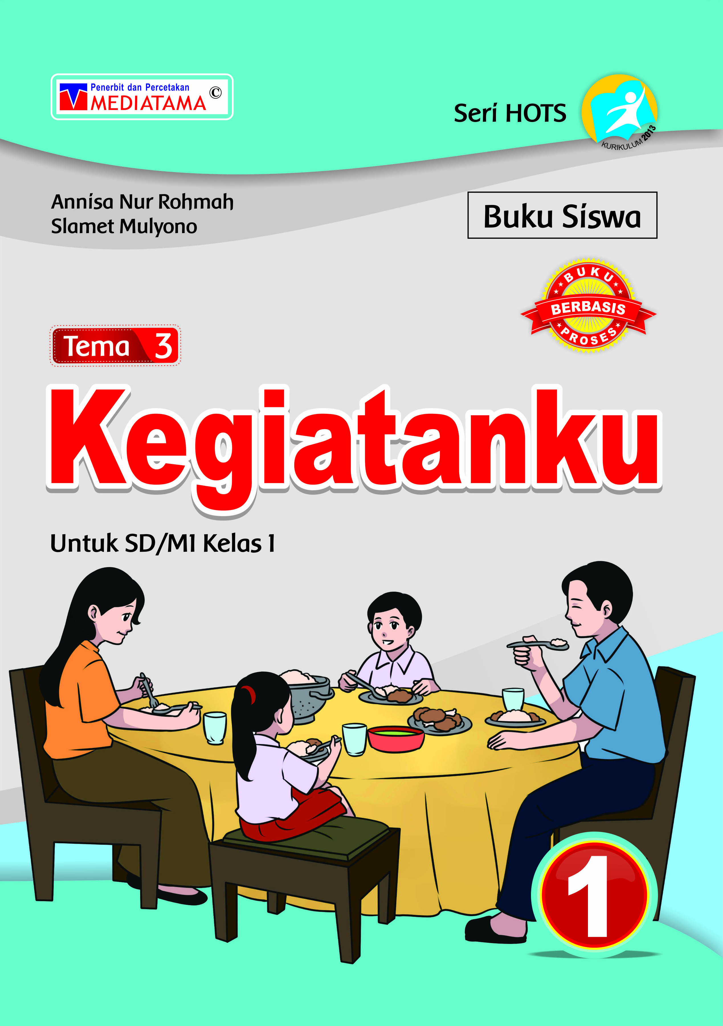 Buku Siswa Tema Kegiatanku Untuk Sd Mi Kelas Kurikulum Seri Hots Buku Berbasis Proses