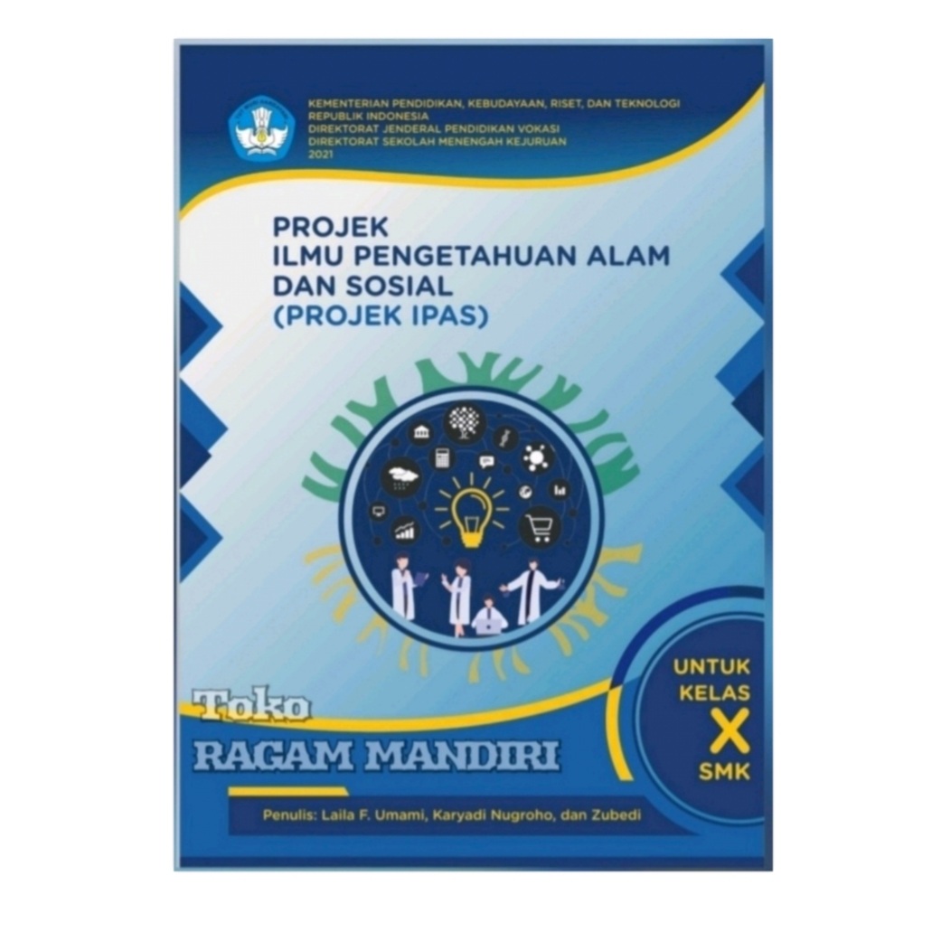 ipas smk kelas 10 kurikulum merdeka | PROJEK IPAS Materi ipas kelas xi smk kurikulum merdeka