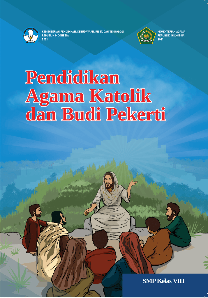 Buku Teks Buku Kurikulum Merdekapendidikan Agama Katolik Dan Budi Pekerti Untuk Smp Kelas Viii 0431