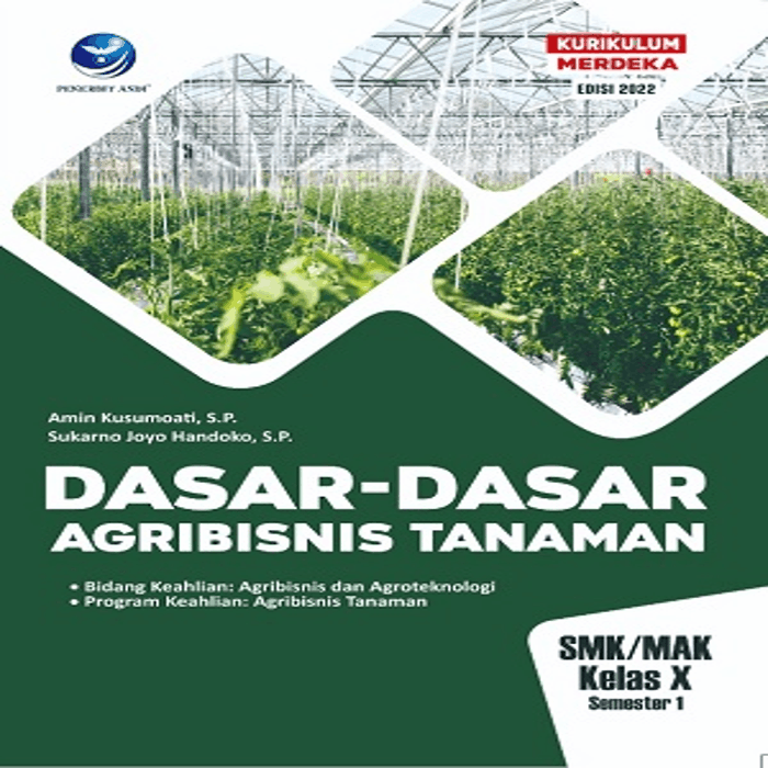 Dasar Dasar Agribisnis Tanaman X Sem 2 Jateng Siplah 6032