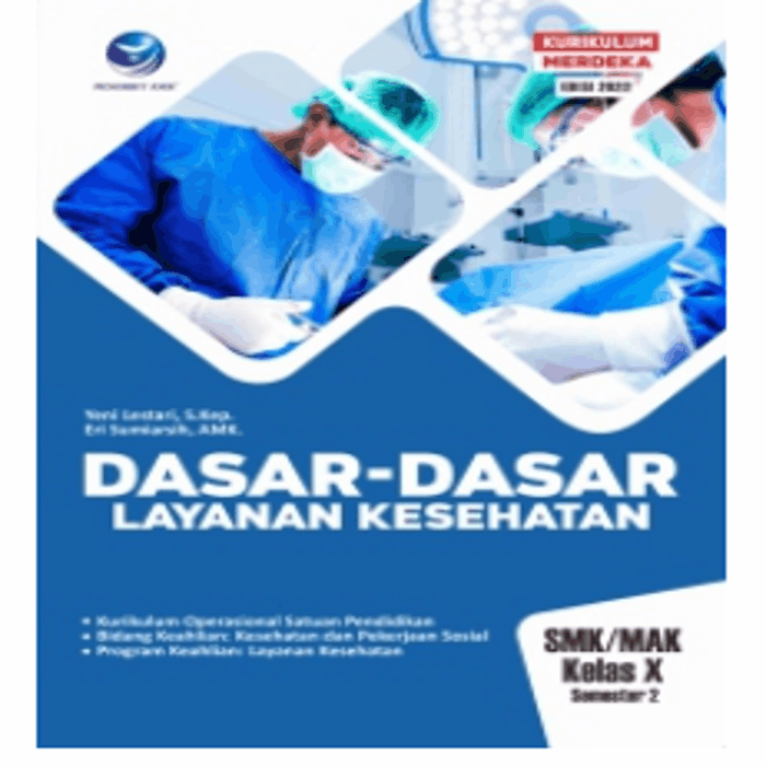 Dasar-Dasar- Layanan Kesehatan X Sem 2 | SIPLah