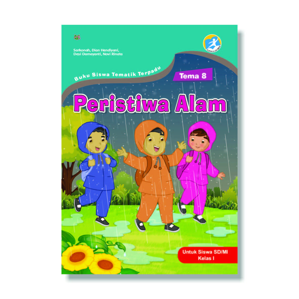 Buku Teks: Tema 8 Peristiwa Alam Buku Siswa Tematik Terpadu Untuk Siswa