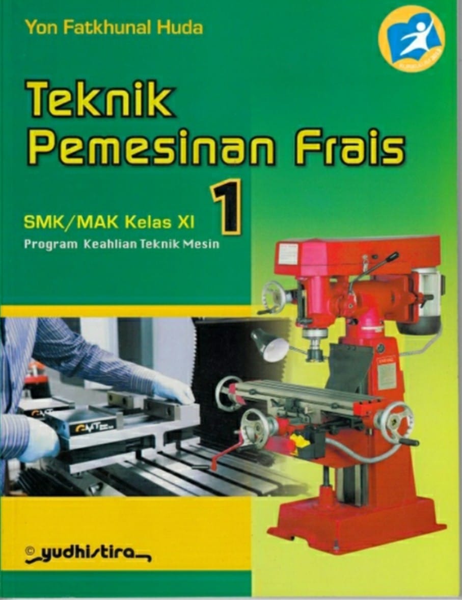 Teknik Permesinan Frais SMK/MAK Kelas XII | SIPLah