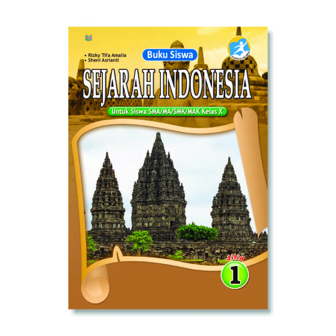 Buku Siswa Sejarah Indonesia (Kelas 10) | SIPLah