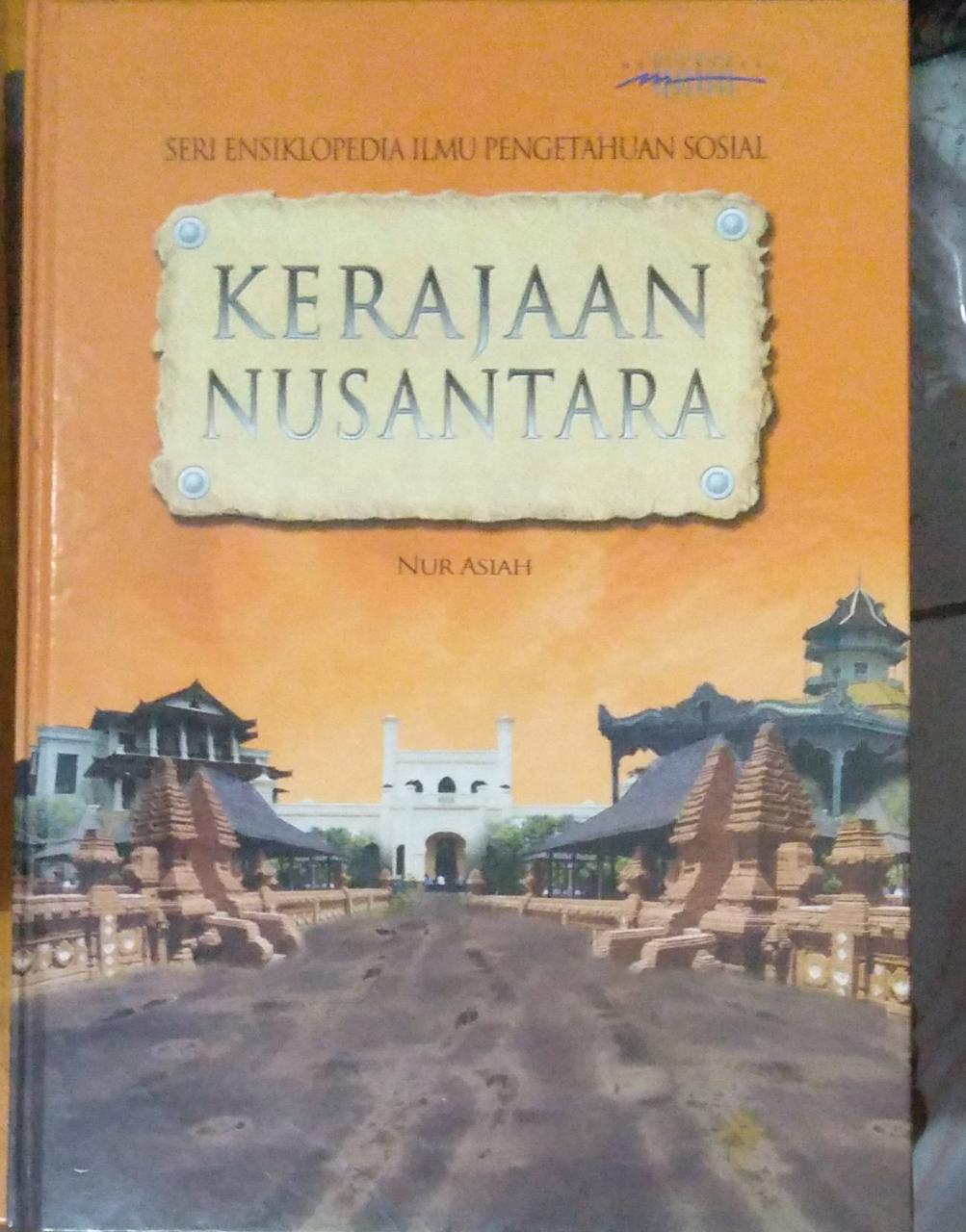 SERI ENSIKLOPEDIA ILMU PENGETAHUAN SOSIAL KERAJAAN NUSANTARA | SIPLah