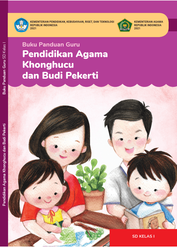 Buku Panduan Guru Pendidikan Agama Khonghucu Dan Budi Pekerti Untuk SD 