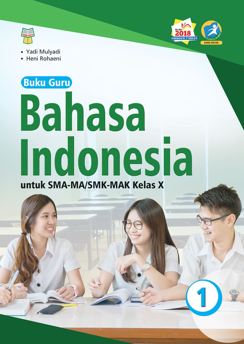 Buku Teks Buku Guru Bahasa Indonesia 1 Untuk Sma Masmk Mak Kelas X