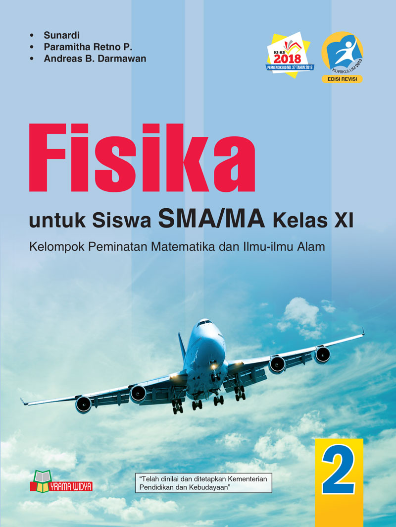 BUKU FISIKA UNTUK SISWA SMA/MA KELAS XI PEMINATAN KURIKULUM 2013 REVIS