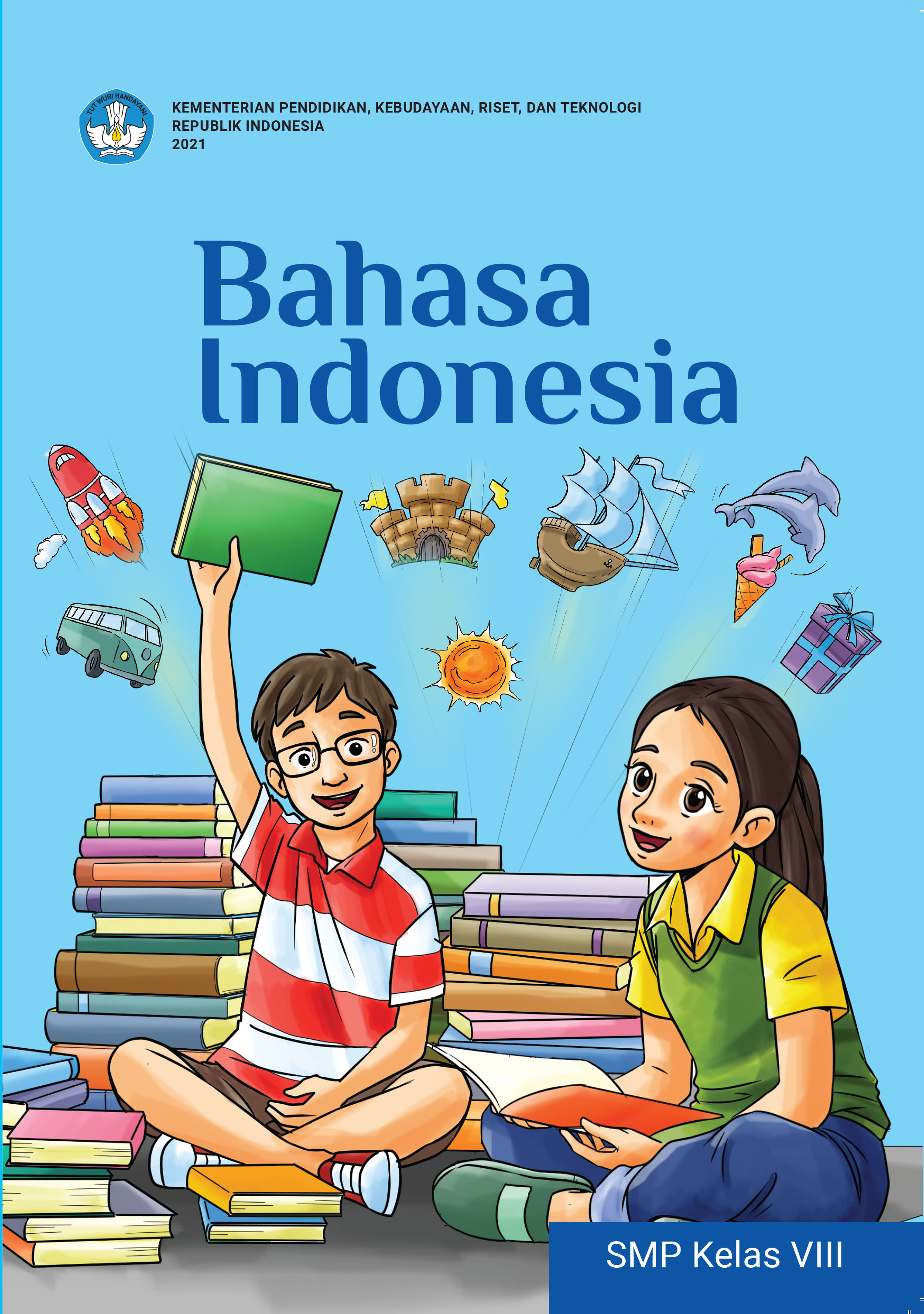 Buku Teks Buku Kurikulum Merdeka_Bahasa Indonesia untuk SMP Kelas VIII