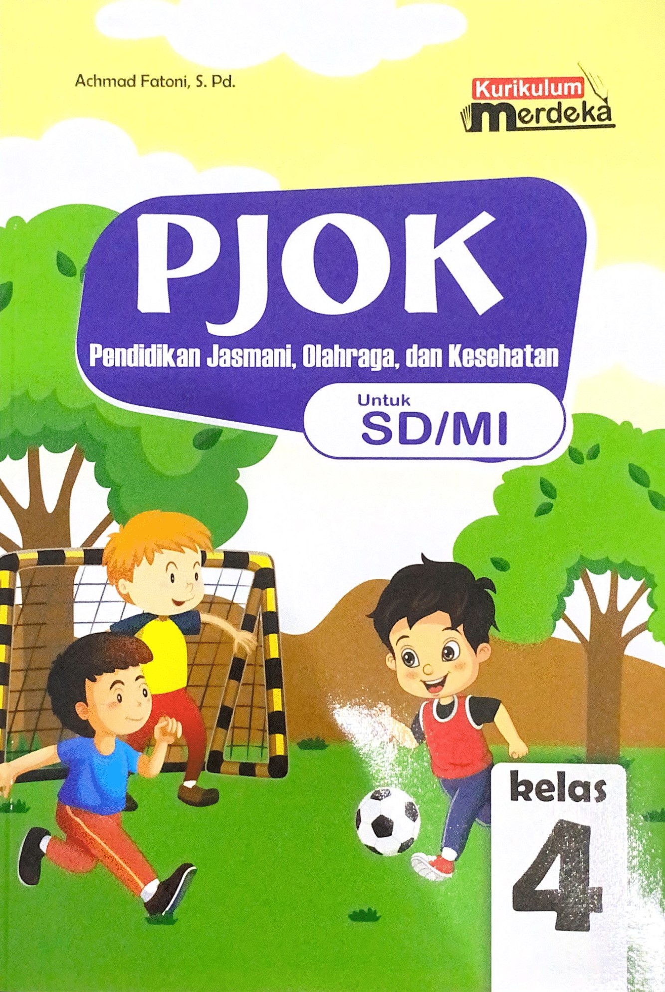 Kurikulum Merdeka PJOK Kelas 4 Untuk Siswa Jenjang SD/MI | SIPLah