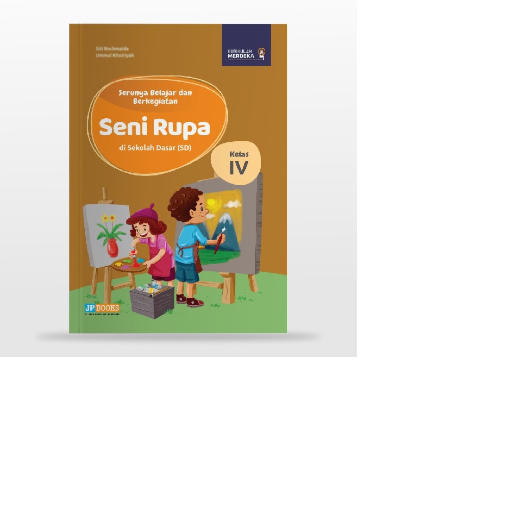 Buku Pendamping Seni Rupa Sd Kelas 4 Kurikulum Merdeka Siplah