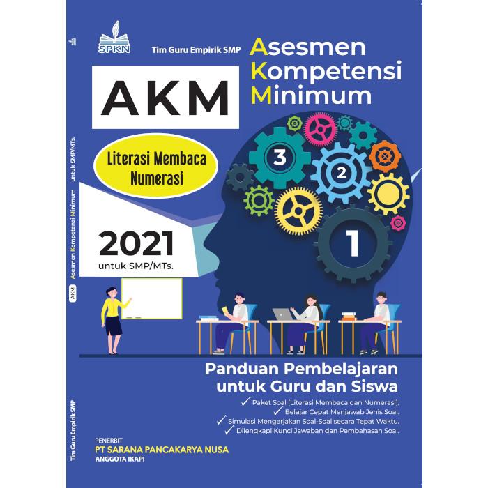 Buku Asesmen Kompetensi Minimum (AKM) Untuk SMP/MTs. Dan Paket B | SIPLah