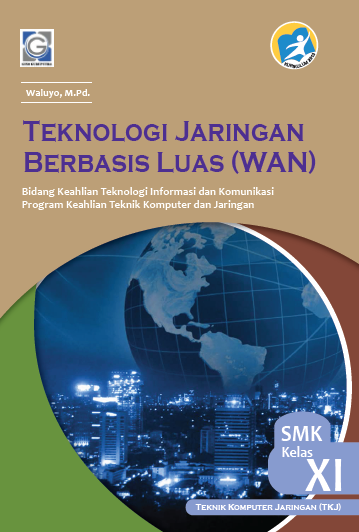 Teknologi Jaringan Berbasis Luas (WAN) Kelas XI | SIPLah